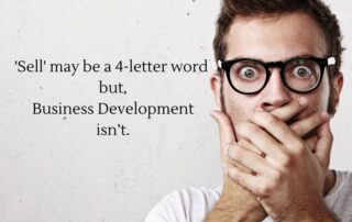Sell may be a four-letter word, but Business Development isn’t